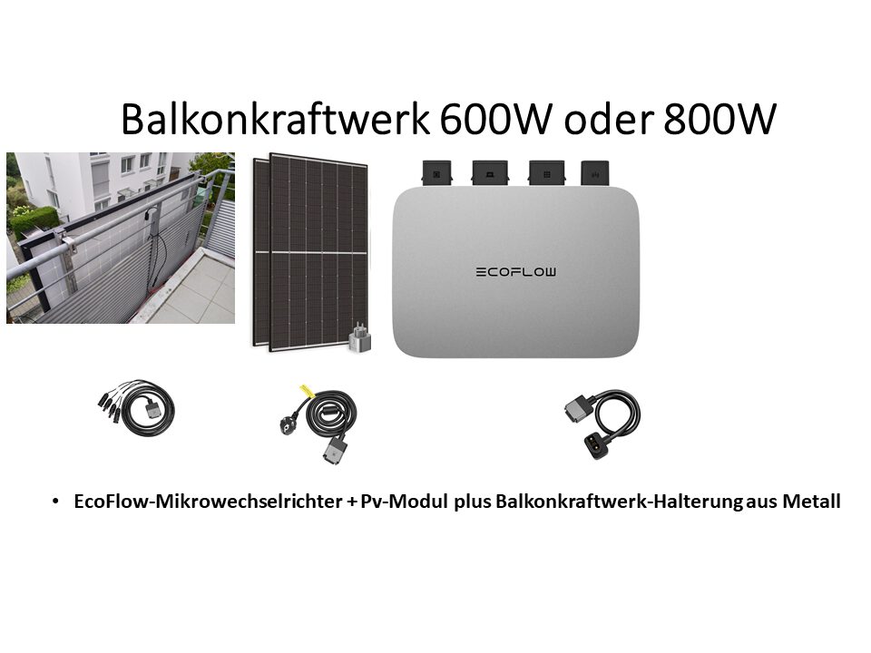 Balkonkraftwerk 600 Watt - Balkonkraftwerk 800 Watt